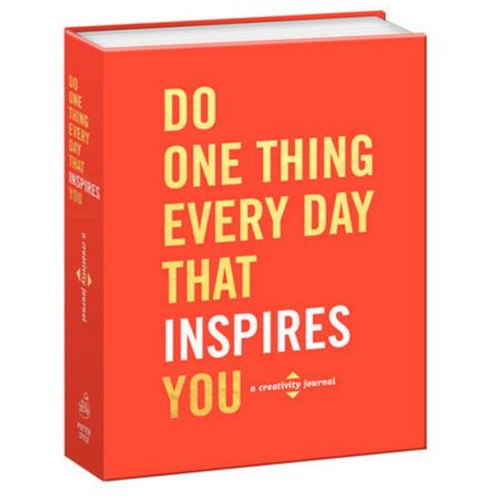 Do One Thing Every Day That Inspires You coffee table book