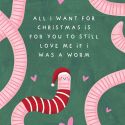 Love Me Worm Christmas Card