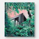 Living in Nature: Contemporary Houses in the Natural World inside